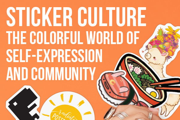 sticker culture the colorful world of self expression and community