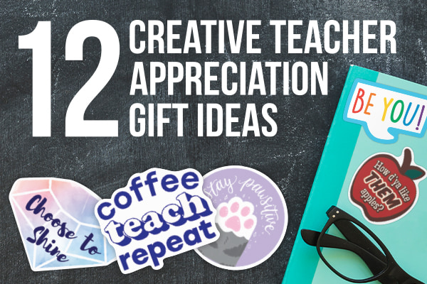 12 Creative Teacher Appreciation Gift Ideas