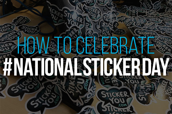 How to Celebrate National Sticker Day