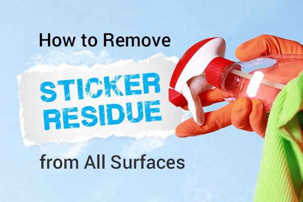 how-to-remove-sticker-residue-from-all-surfaces-stickeryou