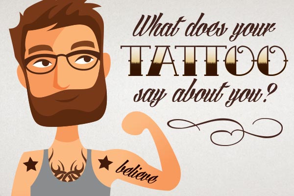 What Does Your Tattoo Say About You? - StickerYou